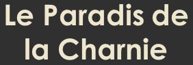 paradis de la charnie