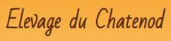 elevage du chetenod